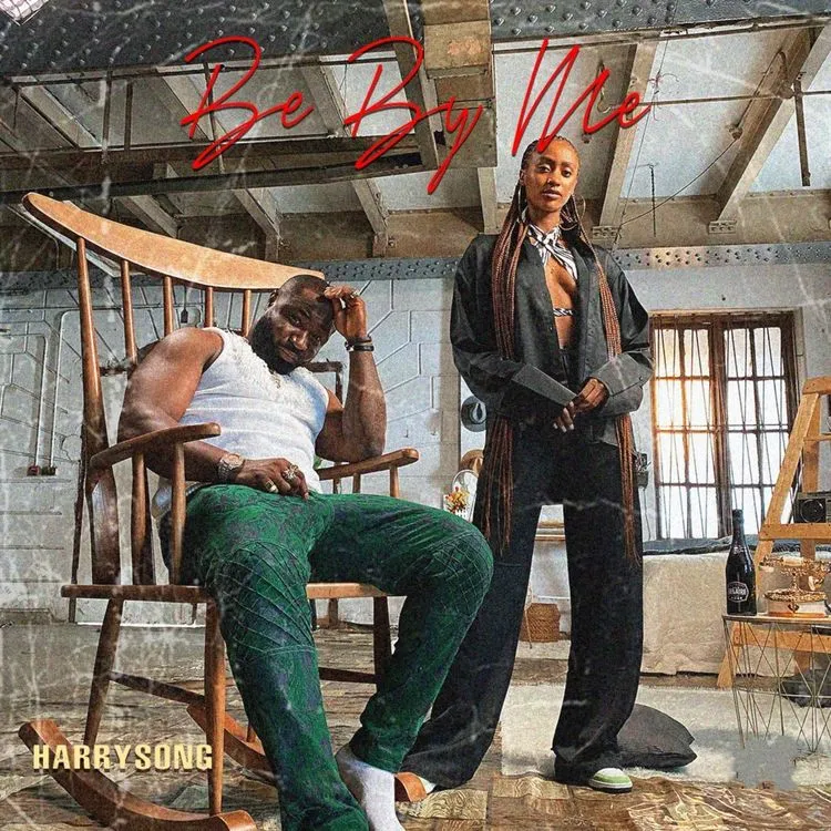 Harrysong – Be by Me | Joy Naijamusic