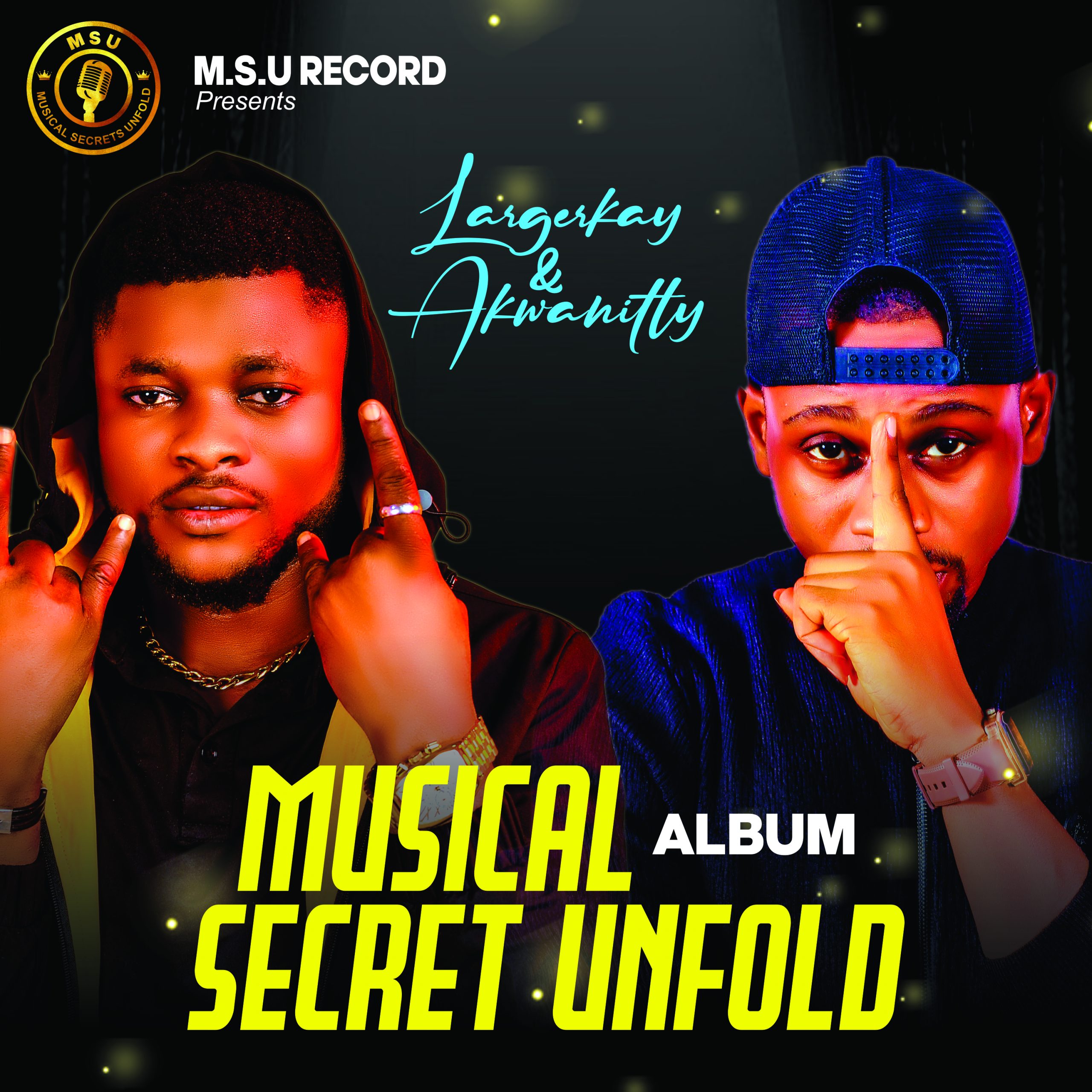 LargeKay & AkwaNitty – Musical Secret Unfold (Album)