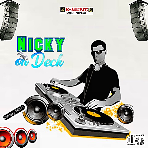 Dj Nicky – Dj Nicky On Deck Vol.1