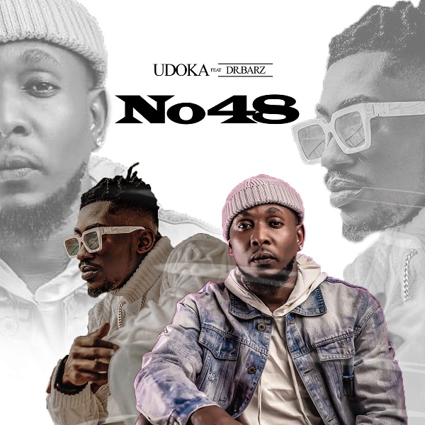 Udoka – No 48 Feat. Dr.Barz