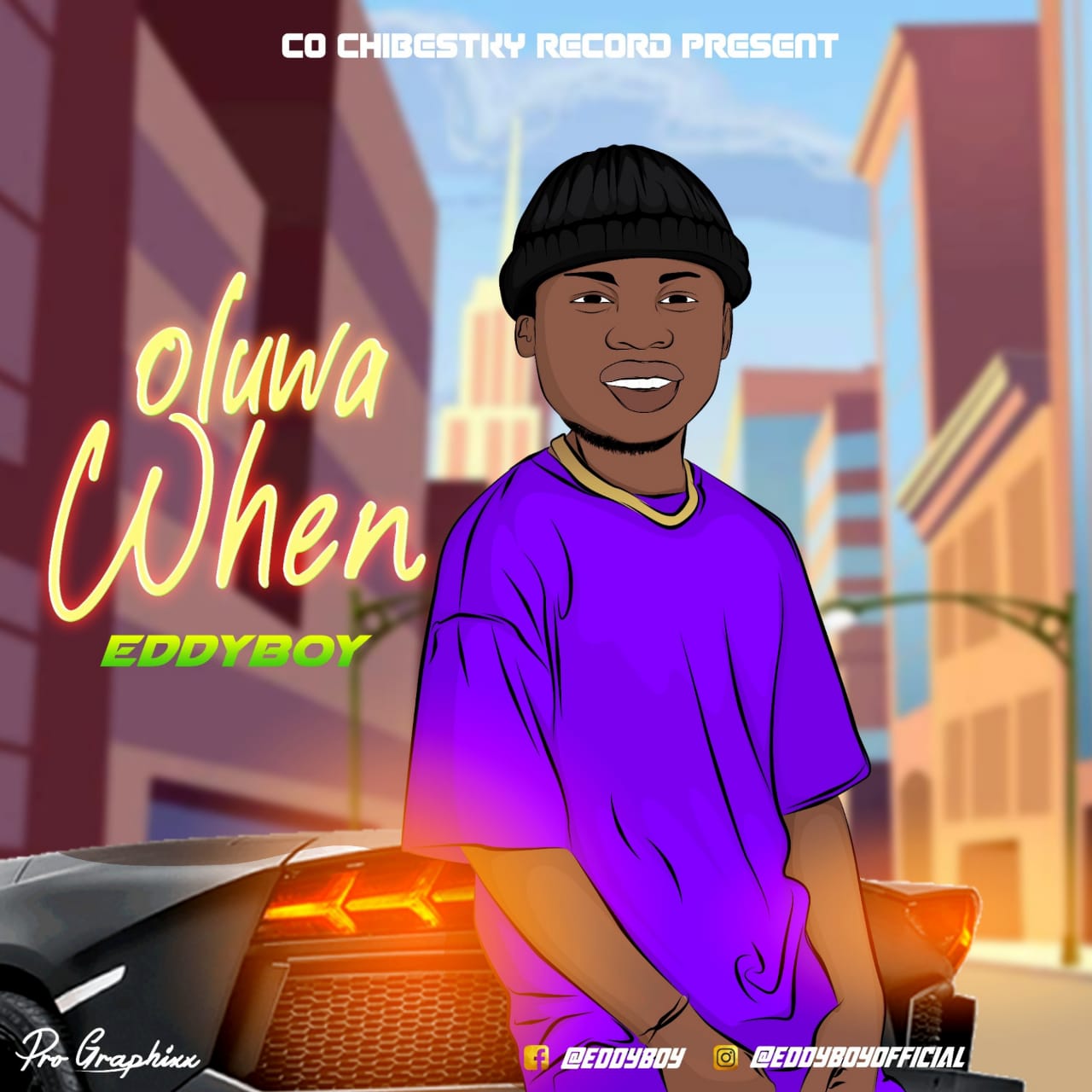 Eddyboy – Oluwa When