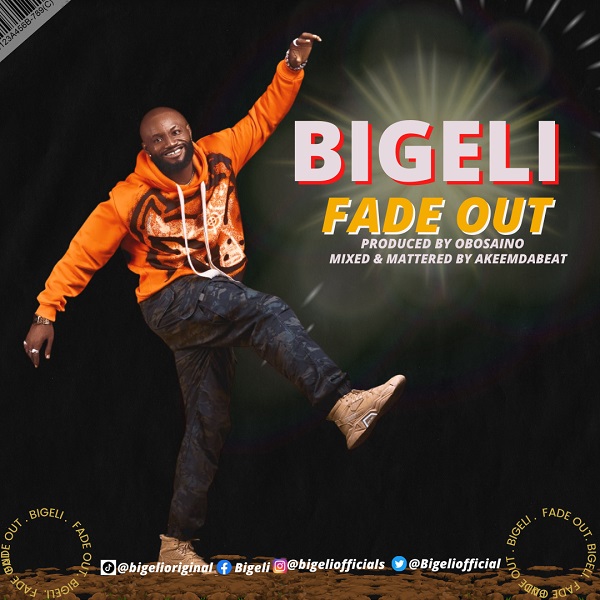 Bigeli – Fade Out