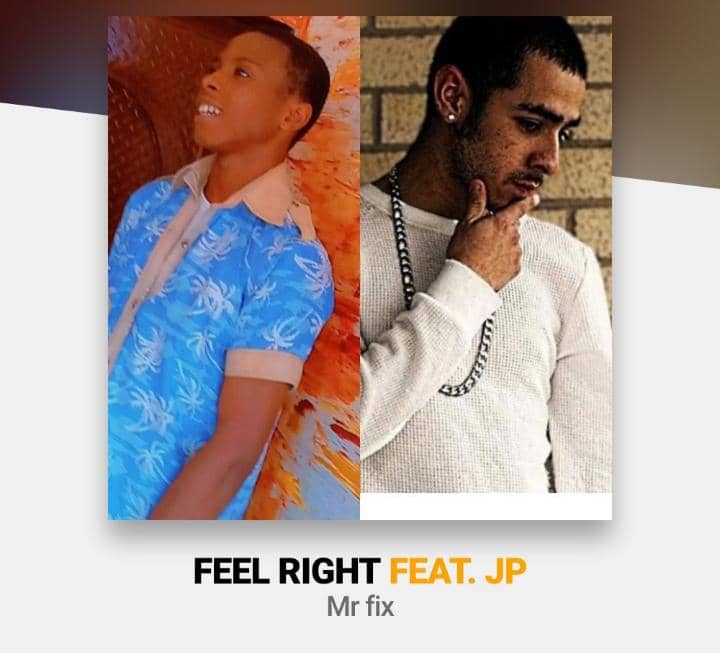 Mr Fix – Feel Right Feat. JP