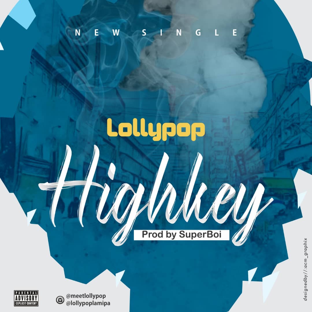 LOLLYpop – Highkey (Freestyle)
