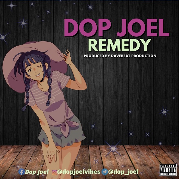 Dop Joel – Remedy