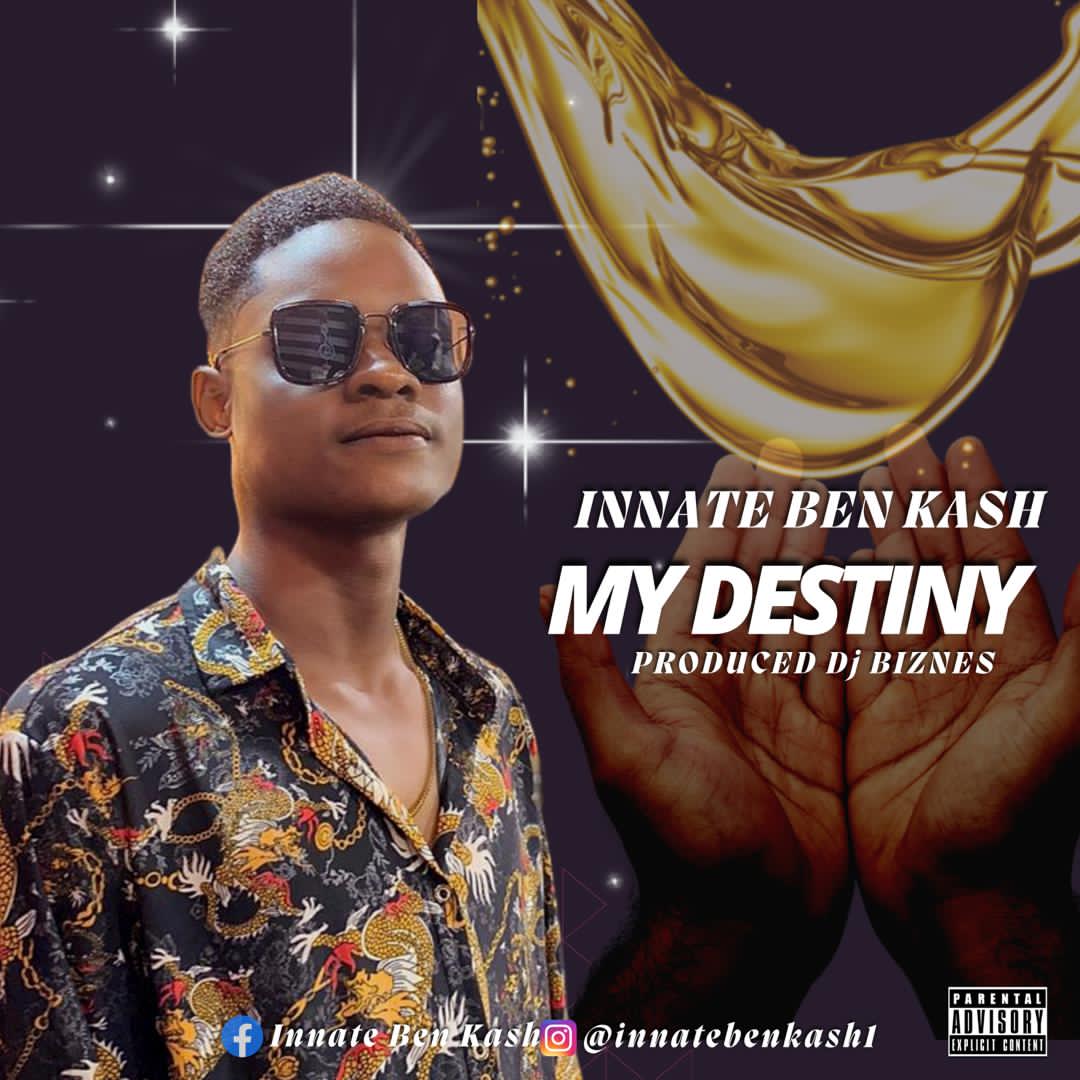 Innate Ben Kash – My Destiny