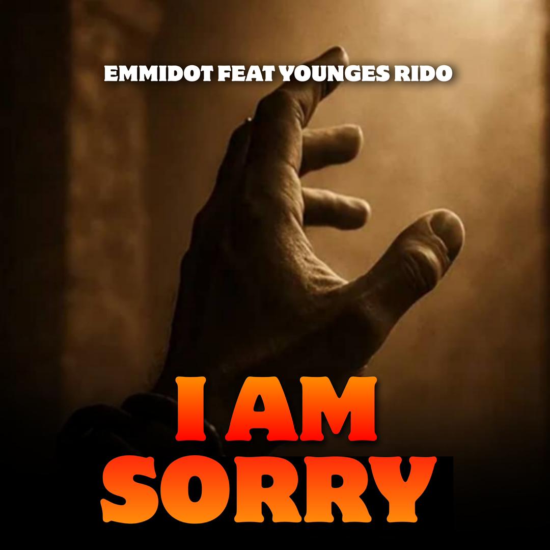 Emmidot – I Am Sorry Feat. Younges Rido